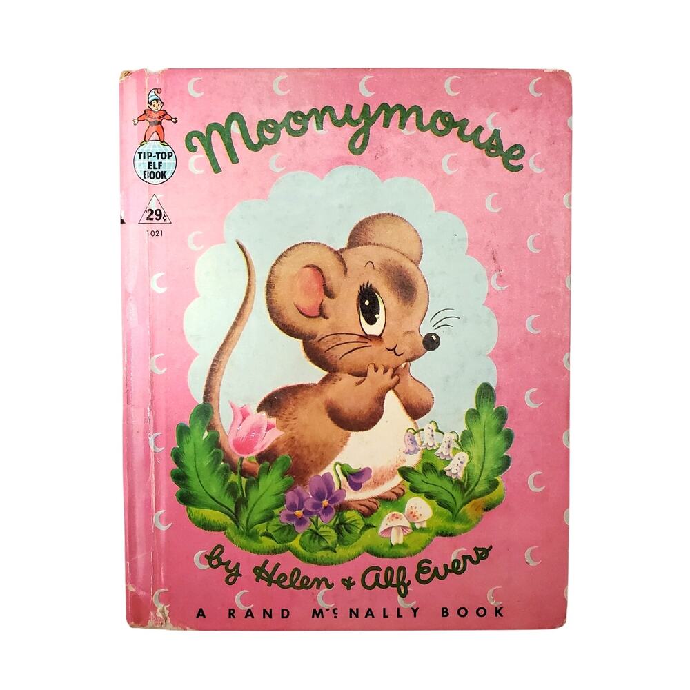 MOONYMOUSE Rand McNally Tip Top Elf Book 1958 Helen & Alf Evers Hardcover READ